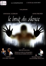 Le bruit du silence Thtre du Temps Affiche