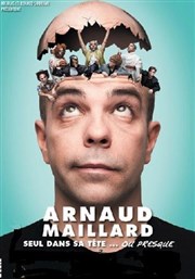 Arnaud Maillard dans Seul dans sa tête... ou presque Thtre  l'Arrache Affiche