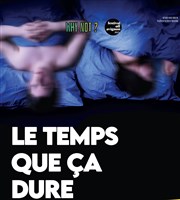 Le temps que ça dure Impro Club d'Avignon Affiche