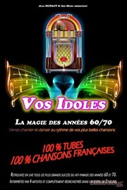 Vos Idoles | Le dîner-spectacle Gymnase des Guignes Affiche