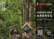 Frères des arbres Thtre Libre Affiche