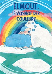 Elmout, le voyage des couleurs Au Rikiki Affiche