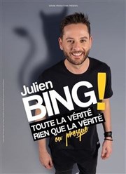 Julien Bing dans Toute la vérité, rien que la vérité (ou presque) L'Appart Caf - Caf Thtre Affiche