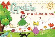 Capucine et la fée...érie de Noel Thtre Le Climne Affiche