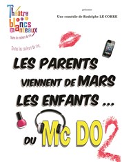 Les parents viennent de Mars, les enfants... du McDo 2 La Boite  rire Vende Affiche