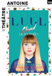 Luce | accompagnée de Mathieu Boogaerts Thtre Antoine Affiche