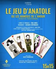 Le jeu d'Anatole ou les manèges de l'amour Thtre l'Arrache-Coeur - salle Boris Vian Affiche