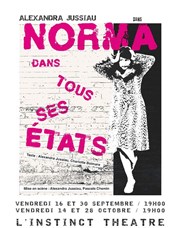 Norma dans tous ses états L'Instinct Thtre Affiche