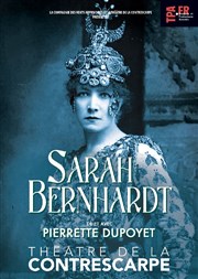 Sarah Bernhardt Le Contrescarpe Affiche