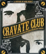 Cravate Club La comdie de Marseille (anciennement Le Quai du Rire) Affiche