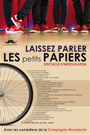 Laissez parler les petits papiers Salle des ftes de Teyran Affiche