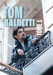 Tom Baldetti dans Tome 1 Petit Palais des Glaces Affiche