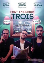 Victor Rossi, Antoine Demor, Jefferey Jordan font l'humour à trois (mais pas ensemble) Dfonce de Rire Affiche