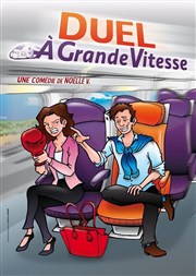 Duel à grande vitesse La Boite  Rire Affiche