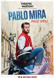 Pablo Mira dans Passé simple Thtre Marigny - Salle Marigny Affiche