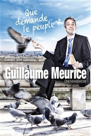 Guillaume Meurice dans Que demande le peuple ? Thtre de poche : En bord d' Affiche