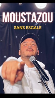 Moustazou dans Sans escale Comdie Club Vieux Port - Espace Kev Adams Affiche