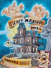 Ticket magique pour le théâtre hanté Akton Thtre Affiche