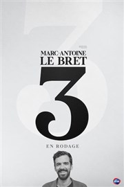 Marc-Antoine Le Bret dans 3 Thtre  l'Ouest Auray Affiche