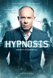 Hervé Barbereau dans Hypnosis Comdie La Rochelle Affiche