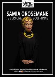 Samia Orosemane dans Je suis une bouffonne L'Appart de la Villette Affiche