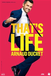 Arnaud Ducret dans That's Life Auditorium Louvire Affiche