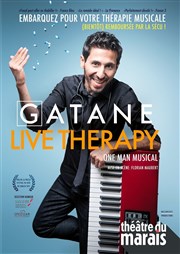 Gatane dans Live therapy Thtre du Marais Affiche