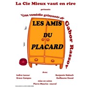 Les Amis du Placard Thtre de l'Embellie Affiche