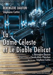 La dame céleste et le diable délicat Espace Roseau Teinturiers Affiche