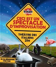 Ceci est un spectacle d'improvisation Thtre des italiens Affiche