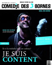 Brieuc Skira dans Je suis content Comdie des 3 Bornes Affiche