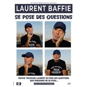 Laurent Baffie se pose des questions Salle polyvalente d'Escaudoeuvres Affiche