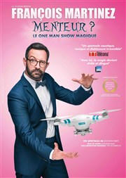 François Martinez dans Menteur Thtre Daudet Affiche