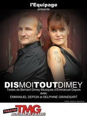 Dis-moi tout Dimey Thtre Montmartre Galabru Affiche