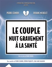 Le couple nuit gravement à la santé Thtre Le Palace salle 2 Affiche