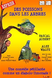 Des poissons dans les arbres Thtre Essaion Affiche