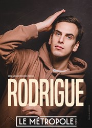 Rodrigue Le Mtropole Affiche