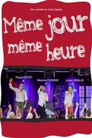 Même jour, même heure Comdie de Tours Affiche