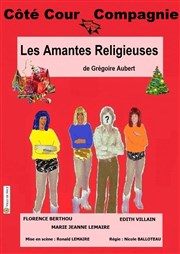 Les amantes religieuses Thtre Francis Gag - Grand Auditorium Affiche