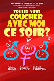 Voulez-vous coucher avec moi ce soir ? La Comdie de Nice Affiche