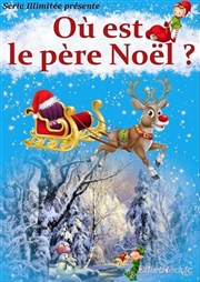 Où est le Père Noël ? Thtre Bellecour Affiche