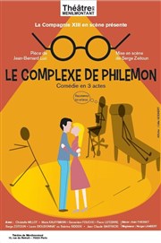 Le complexe de Philémon Thtre de Mnilmontant - Salle Guy Rtor Affiche