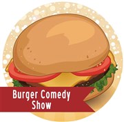 Burger Comedy Show TNT - Terrain Neutre Thtre Affiche