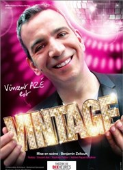 Vincent Azé dans Vincent Azé est Vintage Thtre de Dix Heures Affiche