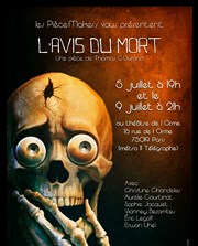 L'Avis du Mort Thtre de L'Orme Affiche