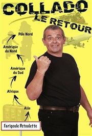 Eric Collado dans Collado le retour Thtre Daudet Affiche