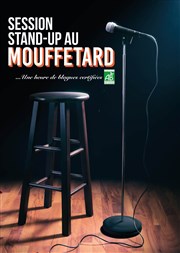 Session Stand-Up au Mouffetard Le Mouffetard Affiche