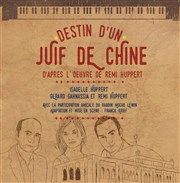 Destin d'un juif de Chine | avec Isabelle Huppert Espace Rachi Affiche