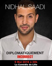 Nidhal Saadi dans Diplomatiquement incorrect Thtre Comdie de Lille Affiche