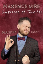 Maxence Vire dans Improvise et tais toi L'Angelus Comedy Club Affiche